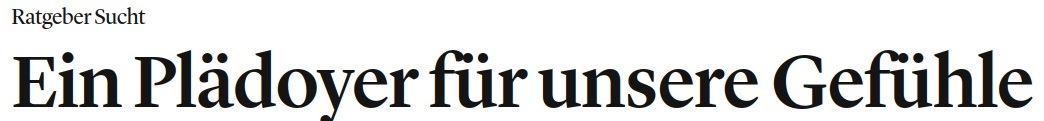 Ein Plädoyer für unsere Gefühle