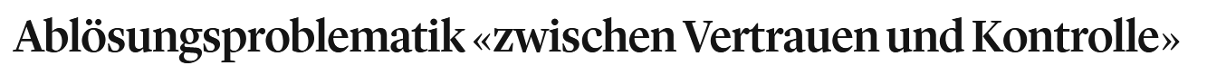 Ablösungsproblematik 