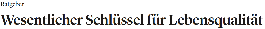 Wesentlicher Schlüssel für Lebensqualität